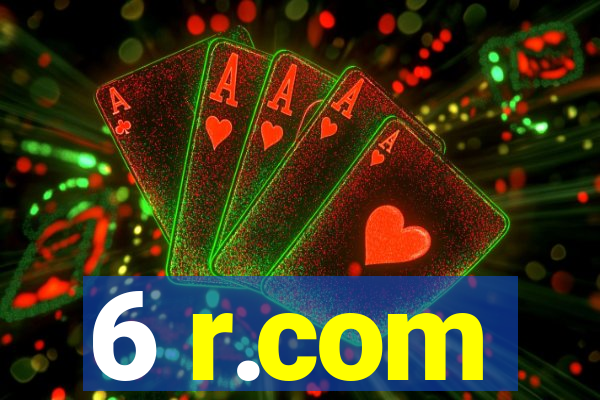 6 r.com