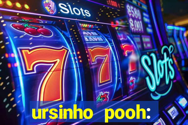 ursinho pooh: sangue e mel 2 online dublado