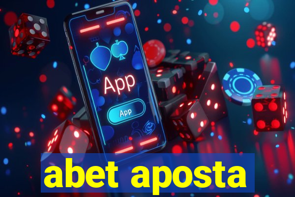 abet aposta