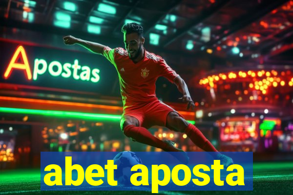 abet aposta
