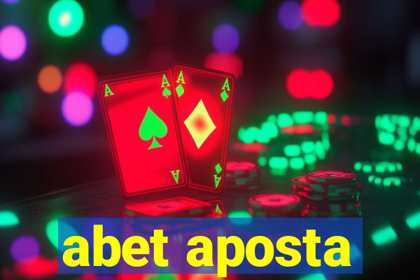 abet aposta