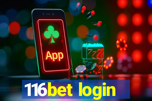 116bet login