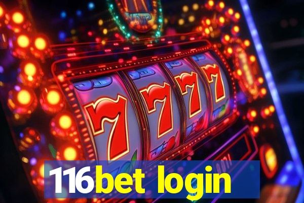 116bet login