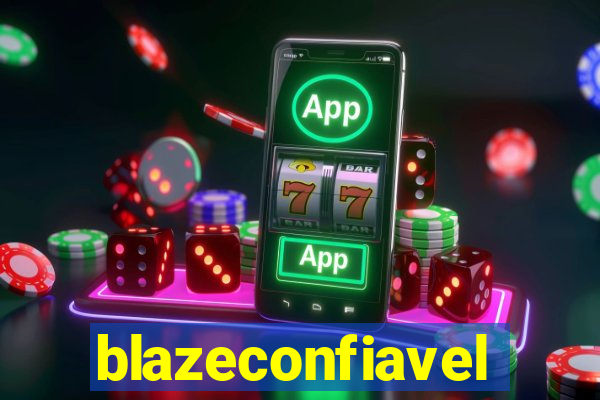 blazeconfiavel