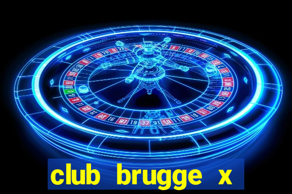 club brugge x union palpite