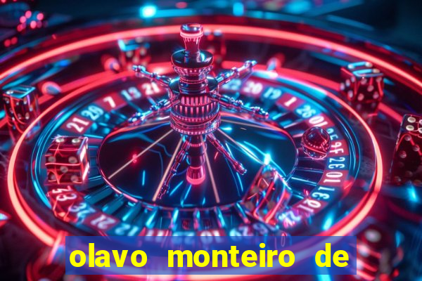 olavo monteiro de carvalho fortuna