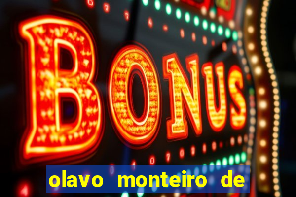 olavo monteiro de carvalho fortuna
