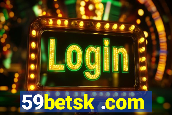59betsk .com