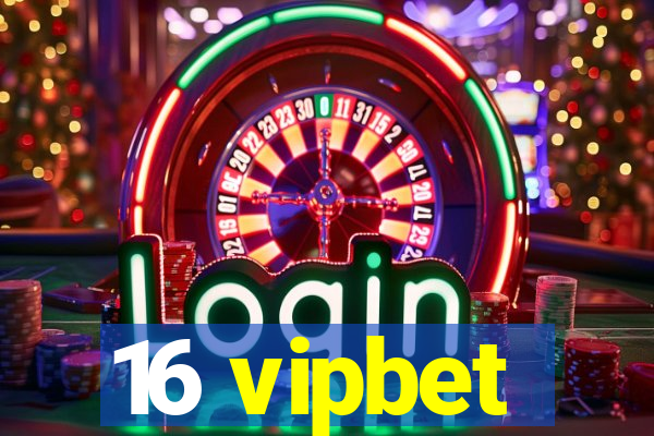 16 vipbet