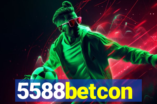 5588betcon