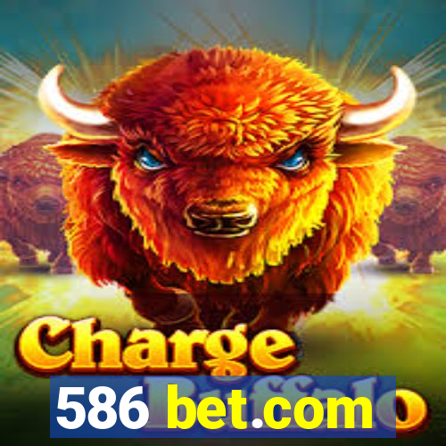 586 bet.com