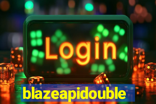 blazeapidouble
