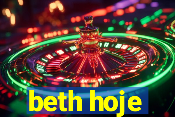 beth hoje