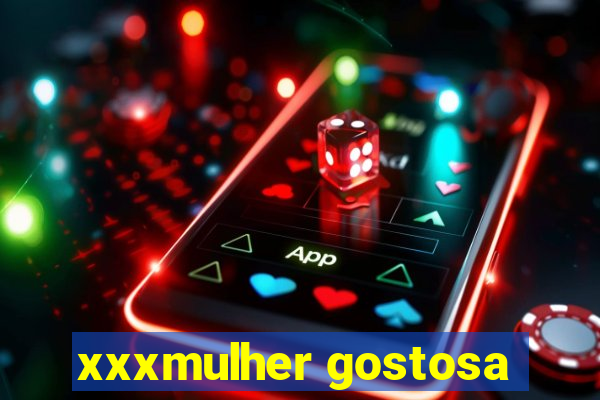 xxxmulher gostosa