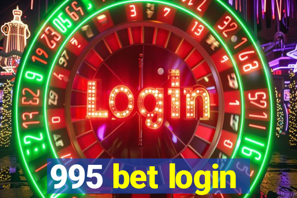 995 bet login