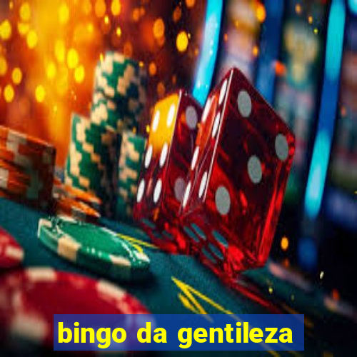 bingo da gentileza