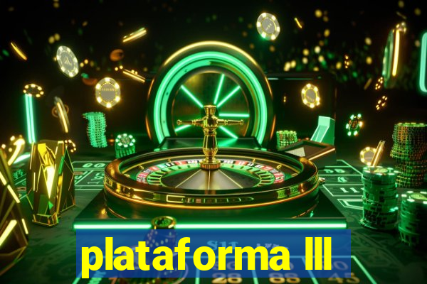 plataforma lll