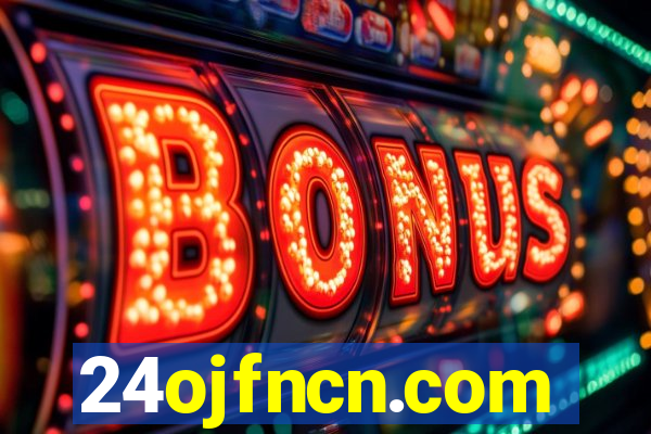 24ojfncn.com