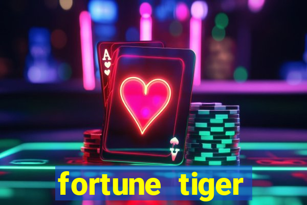 fortune tiger deposito 1 real