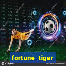 fortune tiger deposito 1 real