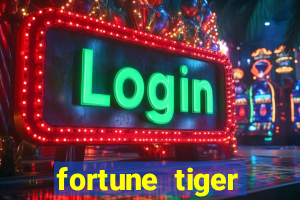 fortune tiger deposito 1 real