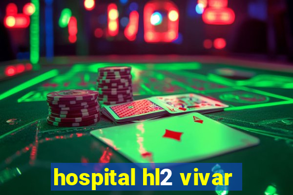 hospital hl2 vivar