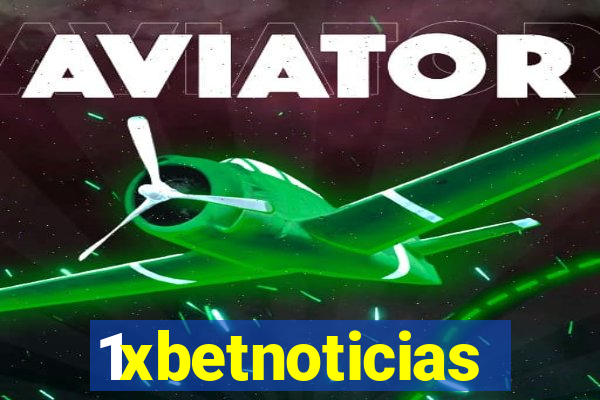 1xbetnoticias