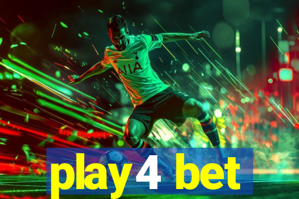 play4 bet