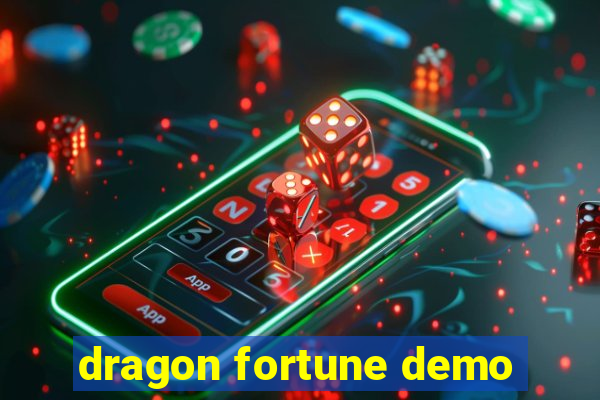 dragon fortune demo