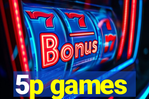 5p games