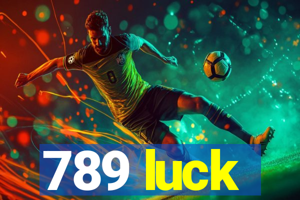 789 luck