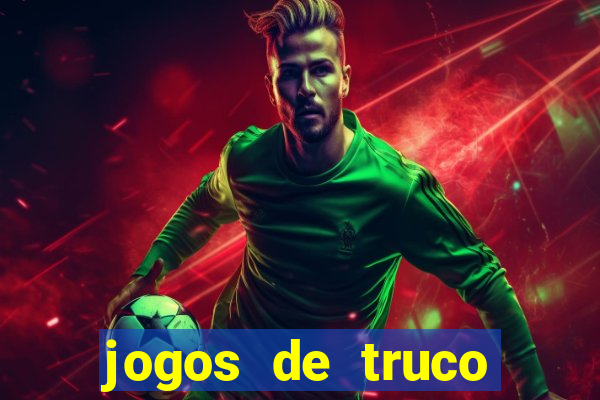 jogos de truco online grátis