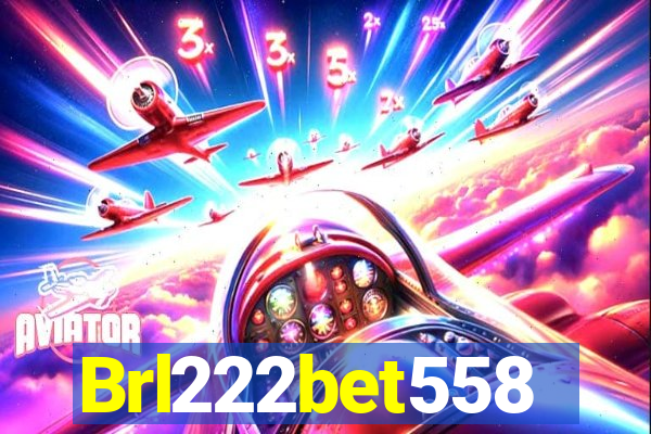 Brl222bet558