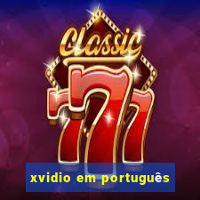 xvidio em português