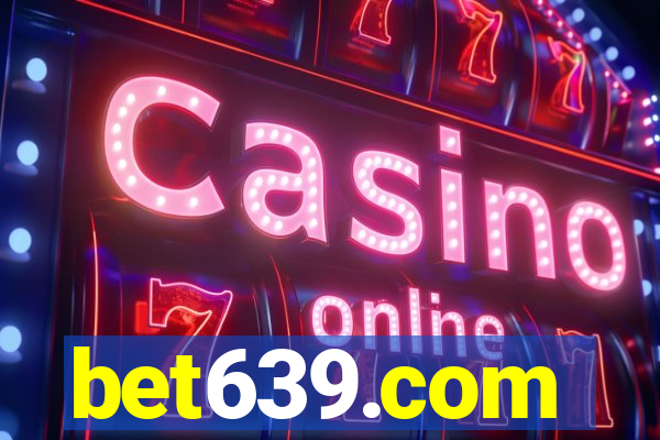 bet639.com