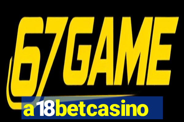a18betcasino