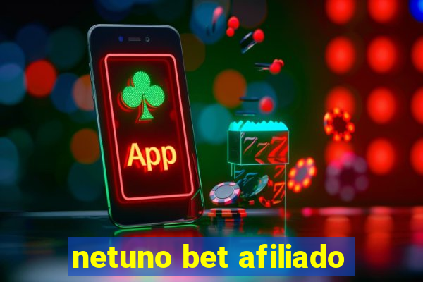 netuno bet afiliado