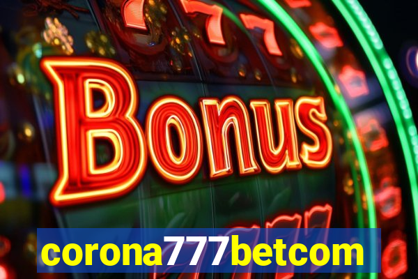 corona777betcom