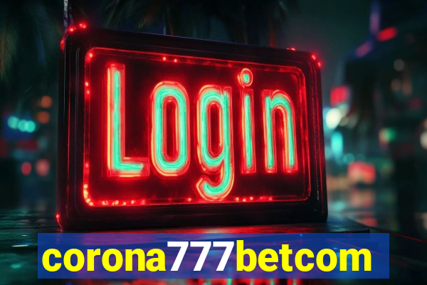 corona777betcom