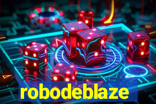robodeblaze