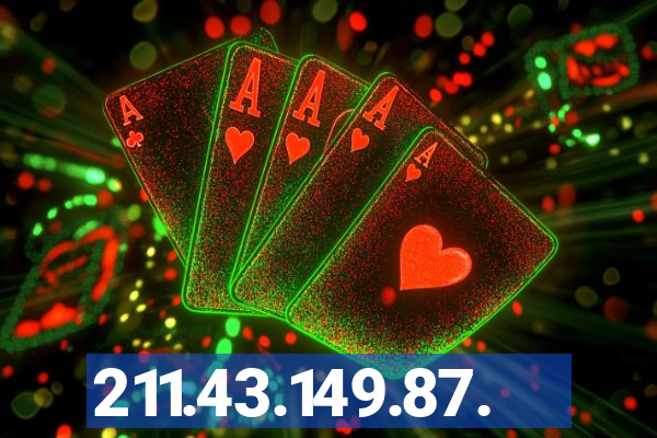 211.43.149.87.
