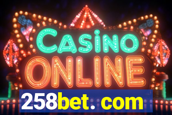 258bet. com