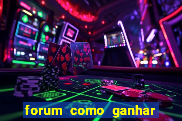 forum como ganhar na loteria