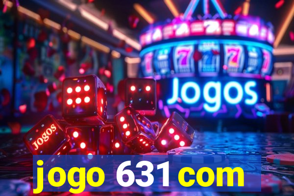 jogo 631 com
