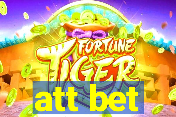 att bet
