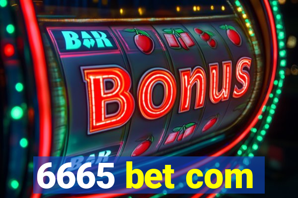 6665 bet com