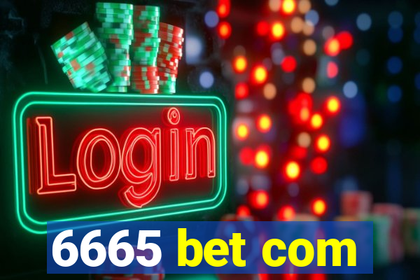 6665 bet com