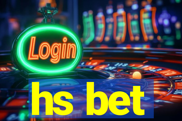 hs bet