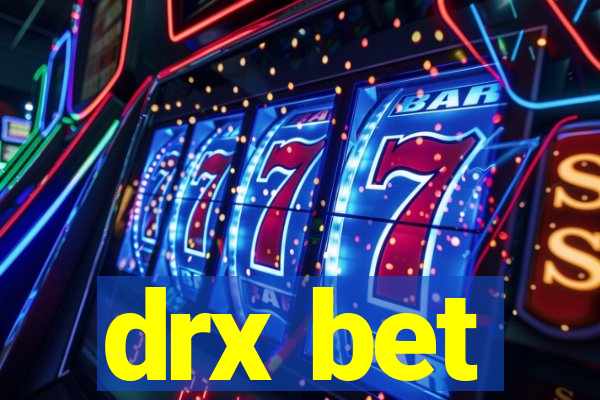 drx bet