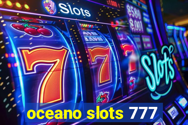 oceano slots 777